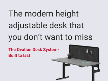 The Revolutionary Ovation Desk System.